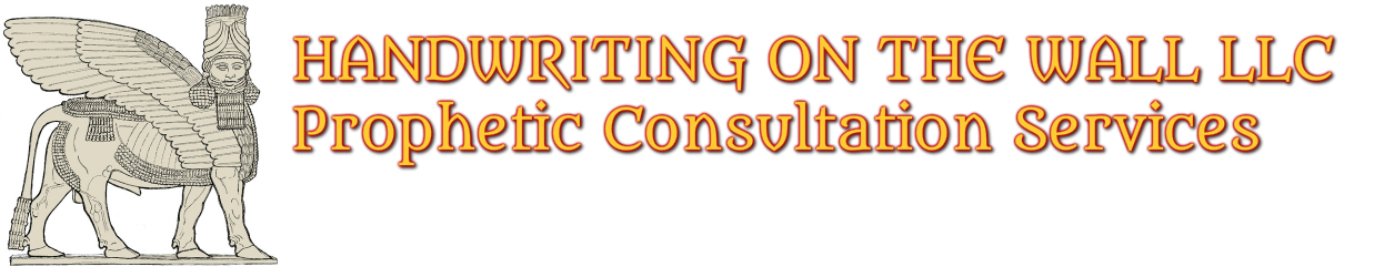 Handwriting on the Wall LLC<br />Prophetic Consultation Services